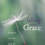 Falling into Grace