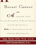 How To Prevent Breast Cancer: A Lifestyle Guide for the Prevention of Breast Cancer and Its Recurrence—With an Investigation of the Critical Risk Factors (Book Cover)